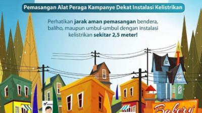 Segini, Jarak Aman Pasang Alat Peraga Kampanye Dari Listrik