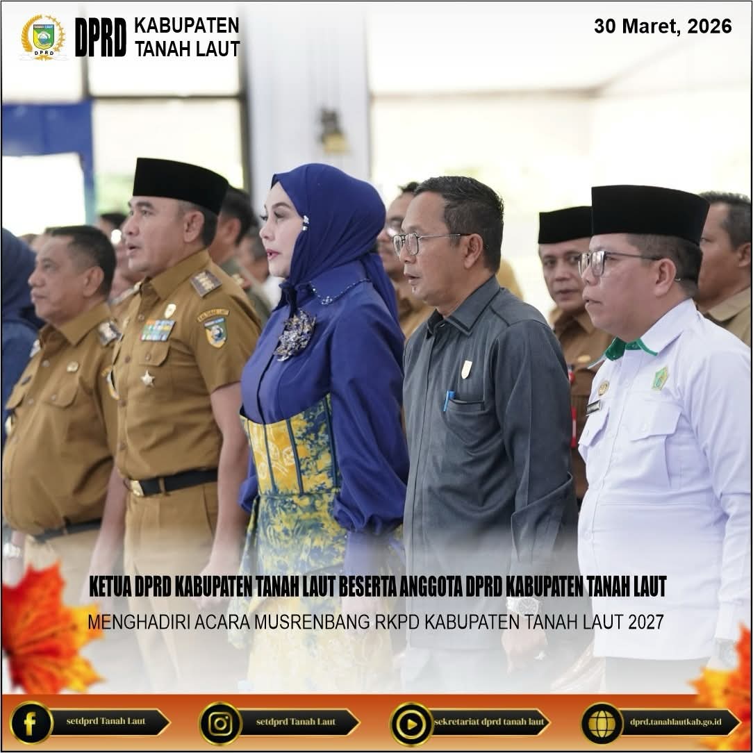 Ketua dan Anggota DPRD Tanah Laut Hadiri Musrenbang RKPD 2027, Kawal Arah Pembangunan Daerah